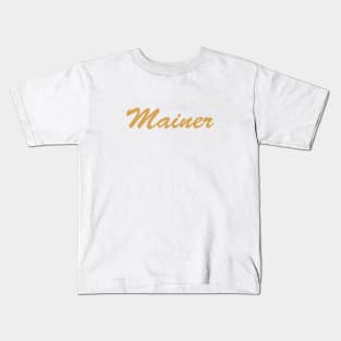 Mainer Kids T-Shirt